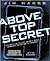 Above Top Secret: Uncover t...