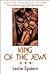 King of the Jews (Norton Paperback Fiction)