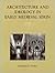 Architecture and Ideology in Early Medieval Spain