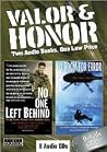 Valor & Honor: Two Audio Books, One Low Price Valor & Honor: Two Audio Books, One Low Price