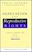 Population and Reproductive Rights: Feminist Perspectives from the South
