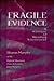 Fragile Evidence: A Critiqu...