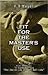 Fit for the Master's Use