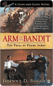 Arm of the Bandit: The Trial of Frank James (ebook)