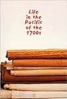 Life in the Pacific of the 1700s: Exhibition Guide Life in the Pacific of the 1700s: Exhibition Guide