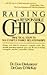 Raising a Responsible Child by Don C. Dinkmeyer Sr.