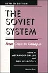 The Soviet System: From Crisis To Collapse