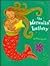 The Mermaids' Lullaby