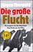 Die grosse Flucht