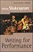 William Shakespeare: Writing for Performance