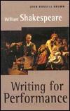 William Shakespeare: Writing for Performance (Hardcover)