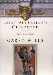 Saint Augustine's Childhood, Vol. 1
