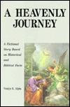 A Heavenly Journey: A Fictional Story Based on Historical and Biblical Facts (Paperback)