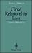 Close Relationship Loss: Theoretical Approaches