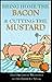 Bring Home the Bacon and Cutting the Mustard: The Origins and Meaning of the Food We Speak
