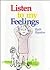 Listen to My Feelings by Ruth Reardon