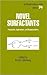 Novel Surfactants: Preparation Applications And Biodegradibility (Surfactant Science)