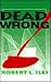 Dead Wrong