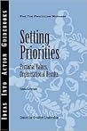 Setting Priorities: Personal Values, Organizational Results