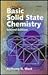 Basic Solid State Chemistry