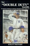 Ted "Double Duty" Radcliffe: 36 Years of Pitching & Catching in Baseball's Negro Leagues (Paperback)