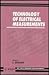 Technology of Electrical Measurements (Wiley Series in Measurement Science and Technology)