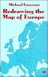 Redrawing the Map of Europe Redrawing the Map of Europe