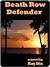 Death Row Defender
