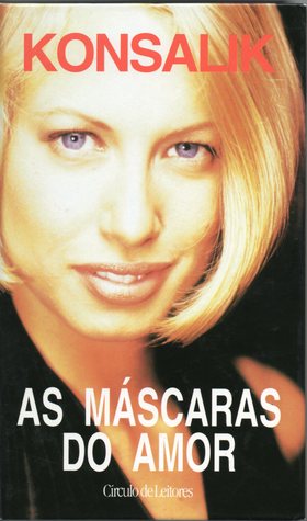 As Máscaras do Amor / As Sombras do Paraíso (Hardcover)