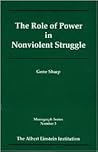 Role of Power in Nonviolent Struggles/No.3 (Monograph)