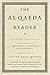 The Al Qaeda Reader