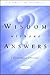 Wisdom Without Answers: A Brief Introduction to Philosophy