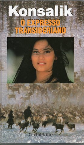 O Expresso Transiberiano (Hardcover)