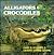Alligators & Crocodiles by Erik Daniel Stoops