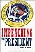 Impeaching the President