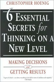 6 Essential Secrets for Thinking on a New Level (Hardcover)