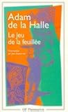 Le jeu de la feuillée Le jeu de la feuillée