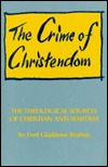 CRIME OF CHRISTENDOM (Paperback)