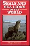 Seals and Sea Lions of the World