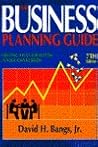 The Business Planning Guide: Creating a Plan for Success in Your Own Business (7th ed)