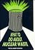 What To Do About Nuclear Waste