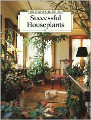 Ortho's Guide to Successful Houseplants (Paperback)