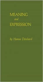 Meaning and Expression: Toward a Sociology of Art (Hardcover)