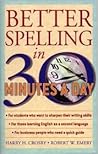 Better Spelling in 30 Minutes a Day