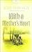 With a Mother's Heart (Tenn...
