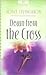 Down from the Cross (Rhode Island Weddings Series #1)