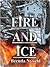 Fire and Ice