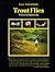 Trout Flies: Proven Patterns