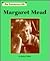 Importance of Margaret Mead