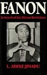 Fanon: In Search of the African Revolution Fanon: In Search of the African Revolution